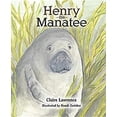 thumbnail image 1 of Pre-Owned Henry the Manatee (Hardcover) 1631779133 9781631779138, 1 of 1