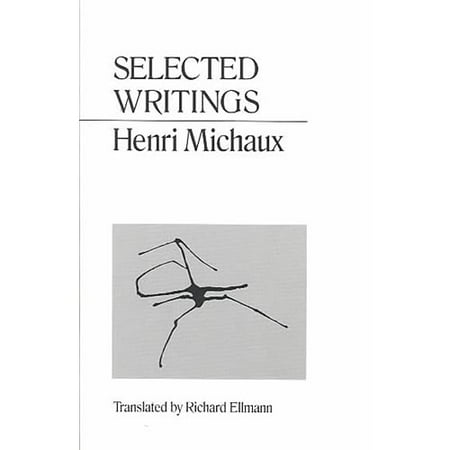 Selected Writings Michaux