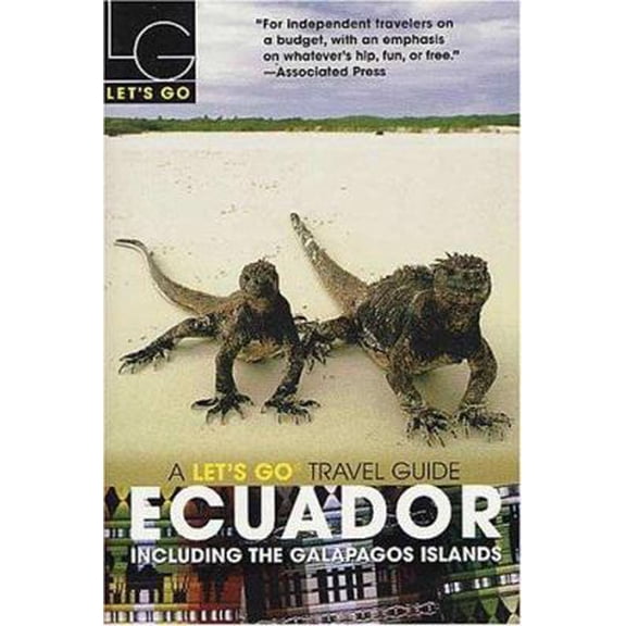 Pre-Owned Let's Go Ecuador 1st Edition: Including the Galapagos Islands (Let's Go Travel Guide) (Paperback) 0312335628 9780312335625