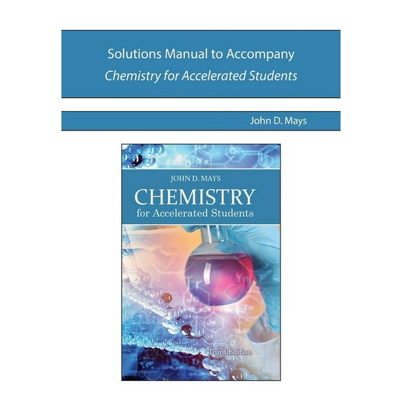 Solutions Manual to Accompany Chemistry for Accelerated Students, (Paperback)