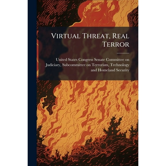 Virtual Threat, Real Terror, (Paperback)