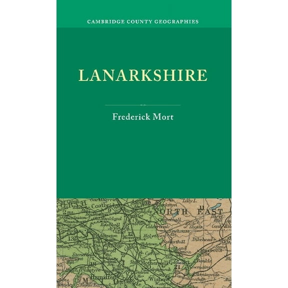 Cambridge County Geographies Lanarkshire, (Paperback)