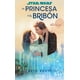 thumbnail image 1 of Star Wars. La Princesa y El Bribón Planeta 9786070798399, 1 of 2