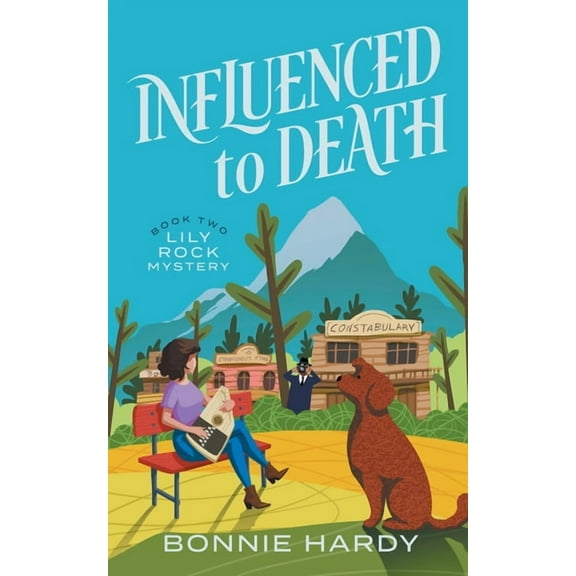 Lily Rock Mystery Influenced to Death, Book 2, (Paperback)