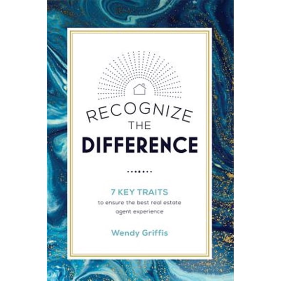 Pre-Owned Recognize The Difference : 7 Key Traits to ensure the best real estate agent experience (Paperback)