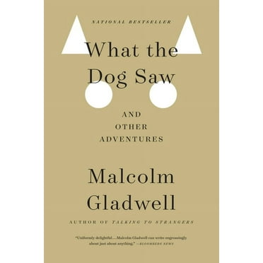 What the Dog Saw: And Other Adventures, (Paperback)