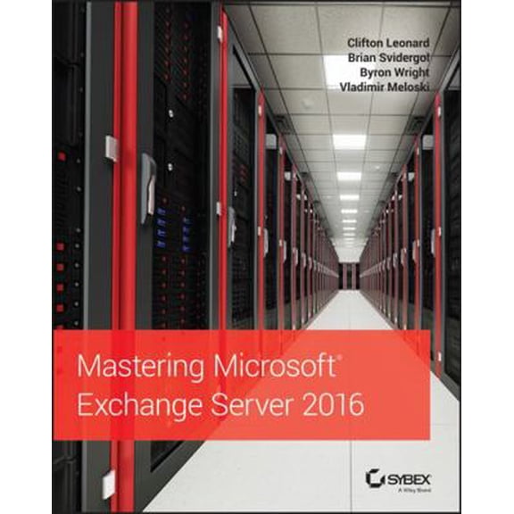 Pre-Owned Mastering Microsoft Exchange Server 2016 (Paperback) 1119232058 9781119232056
