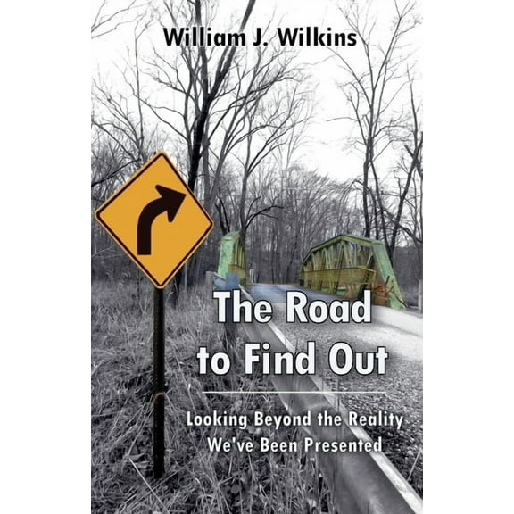The Road To Find Out, (Paperback)