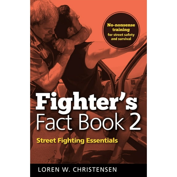 Pre-Owned Fighter's Fact Book 2: Street Fighting Essentials (Paperback) 1594394849 9781594394843