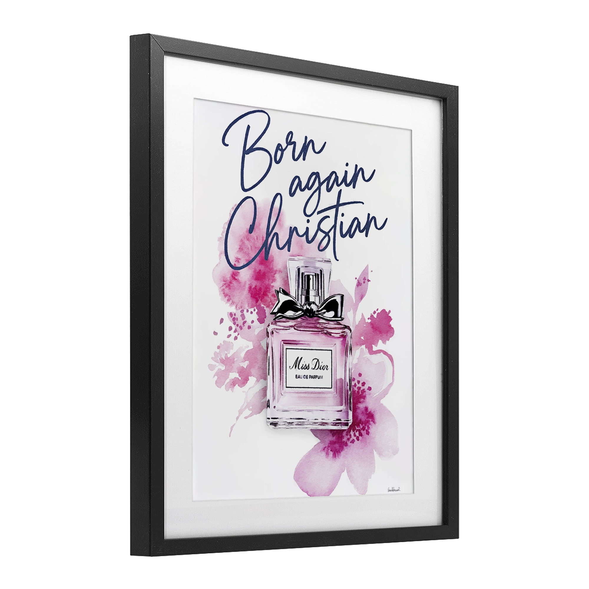 Born Again Christian with Fragrance Black Framed Print Under Glass, design by Amanda Greenwood