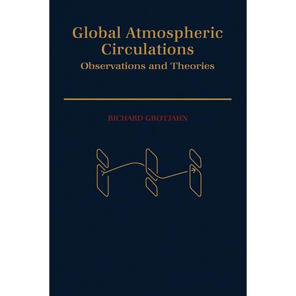 Global Atmospheric Circulations, (Paperback)