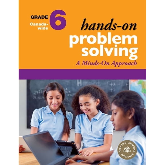 Hands-On Problem Solving Hands-On Problem Solving, Grade 6: A Minds-On Approach, Book 6, (Spiral-Bound)