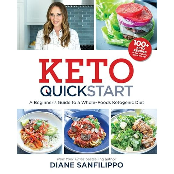 Pre-Owned Keto Quick Start: A Beginner's Guide to a Whole-Foods Ketogenic Diet, 9781628603477, 162860347X, Paperback,