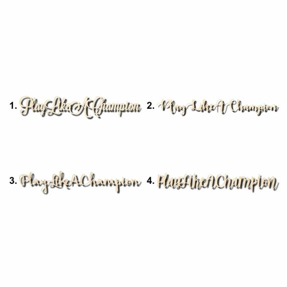 Play Like A Champion Sign Unfinished Wood Cutout Home Decor DIY Option 3- 42" Wide / 1/4"