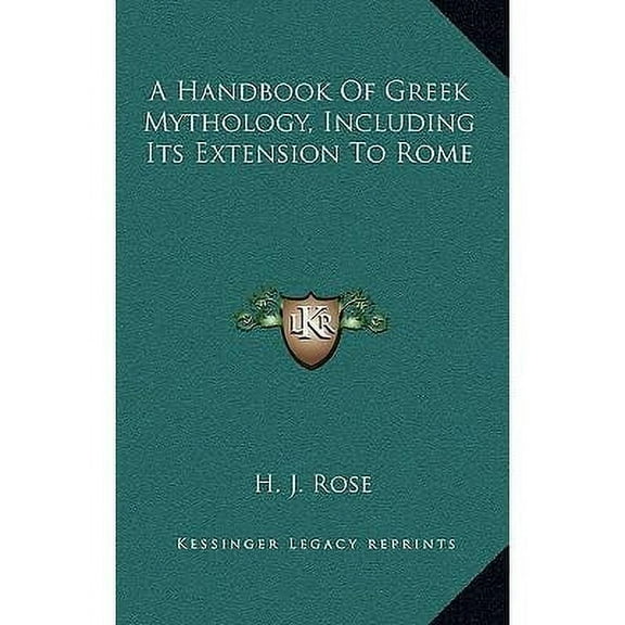 A Handbook Of Greek Mythology, Including Its Extension To Rome (Hardcover)
