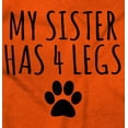 thumbnail image 2 of My Sister Has 4 Legs Paw Print Toddler Boy Girl T Shirt Infant Toddler Brisco Brands 2T, 2 of 6
