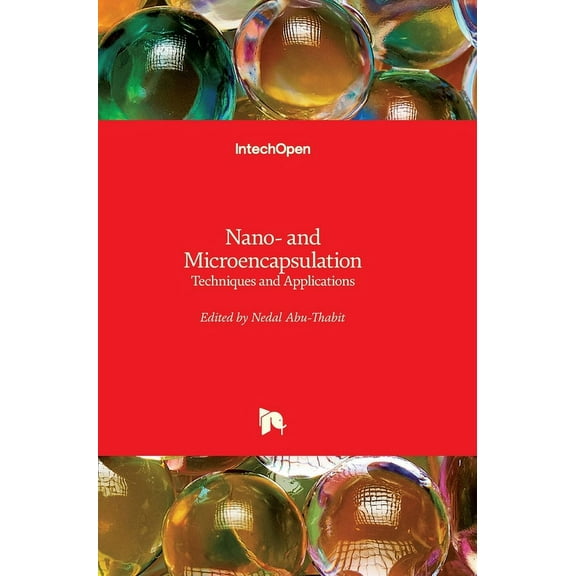 Nano- and Microencapsulation: Techniques and Applications (Hardcover)