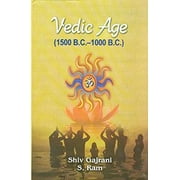 Vedic Age (1500 BC- 1000 BC) - Shiv Gajrani, S Ram
