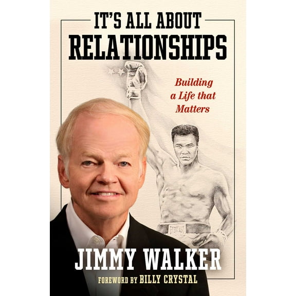 It's All about Relationships : Building a Life that Matters (Hardcover)