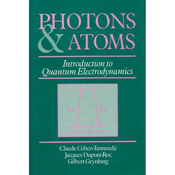 Pre-Owned Photons and Atoms: Introduction to Quantum Electrodynamics Paperback