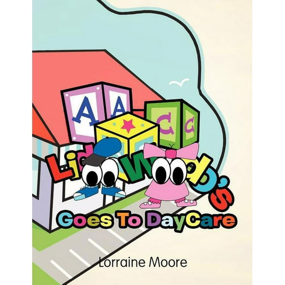 LidOO WOOdo's Goes To DayCare, (Paperback)