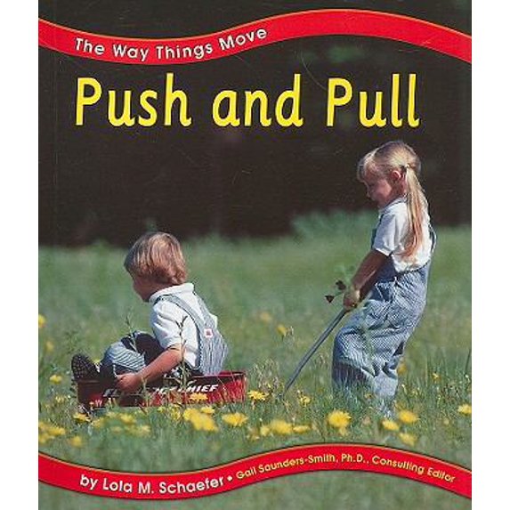 Pre-Owned Push and Pull (Paperback) 0736886095 9780736886093