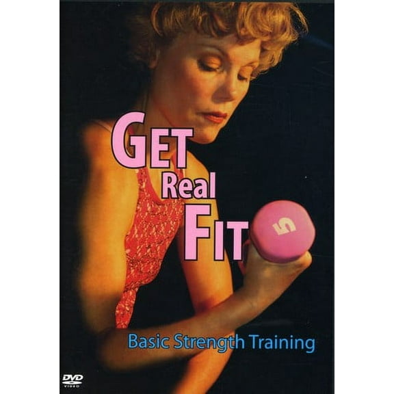 Get Real Fit: Basic Strength Training With Lynn (DVD)