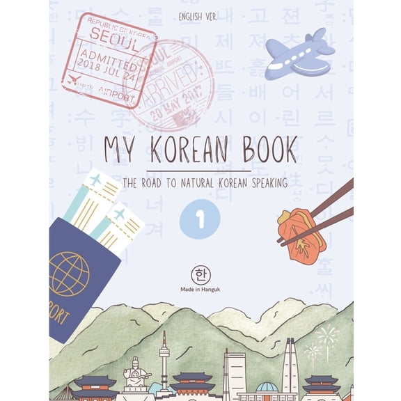 My Korean Book - Level 1: [the road to natural Korean speaking], (Paperback)