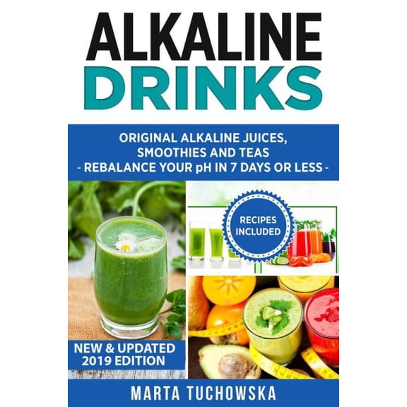 Alkaline Lifestyle: Alkaline Drinks: Original Alkaline Smoothie, Juice, and Tea Recipes to Help You Enjoy Balance, Energy, and Vitality (Paperback)