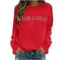 thumbnail image 4 of Uootdi God is Good Sweatshirt Gift for Women Oversized Christian Long Sleeve Shirts Jesus Religious Pullover Bible Verse Inspir ational Tops, 4 of 4