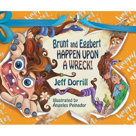 Brunt and Eggbert Happen Upon a Wreck!, (Hardcover)