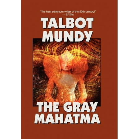 The Gray Mahatma, (Hardcover)