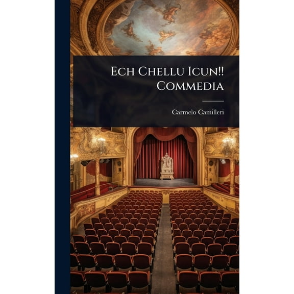Ech Chellu Icun!! Commedia, (Hardcover)