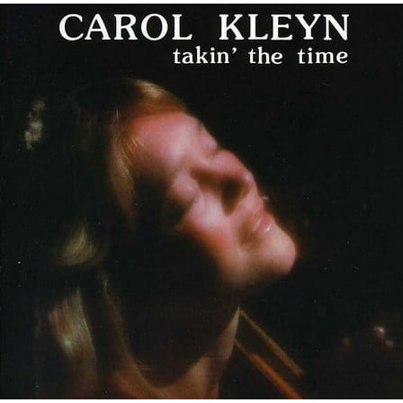 Carol Kleyn - Takin' The Time - Folk Music - CD