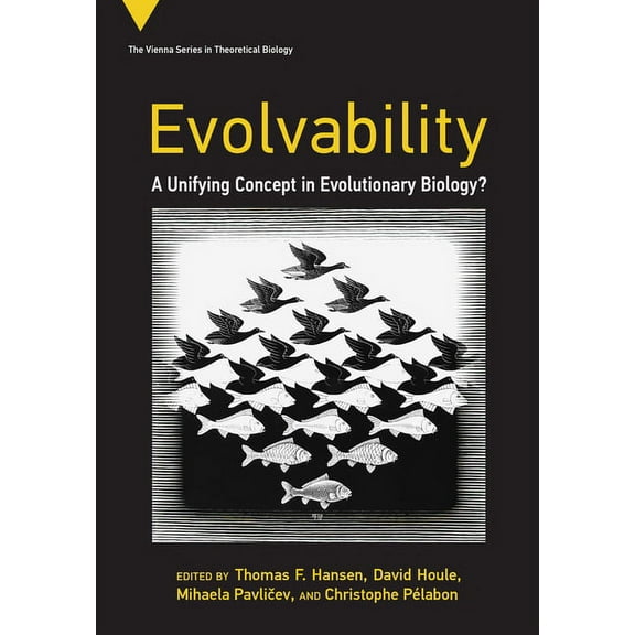 Evolvability: A Unifying Concept in Evolutionary Biology?, (Paperback)