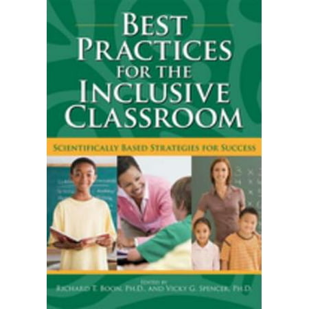 Best Practices for the Inclusive Classroom - (Best Country For Inclusive Education)