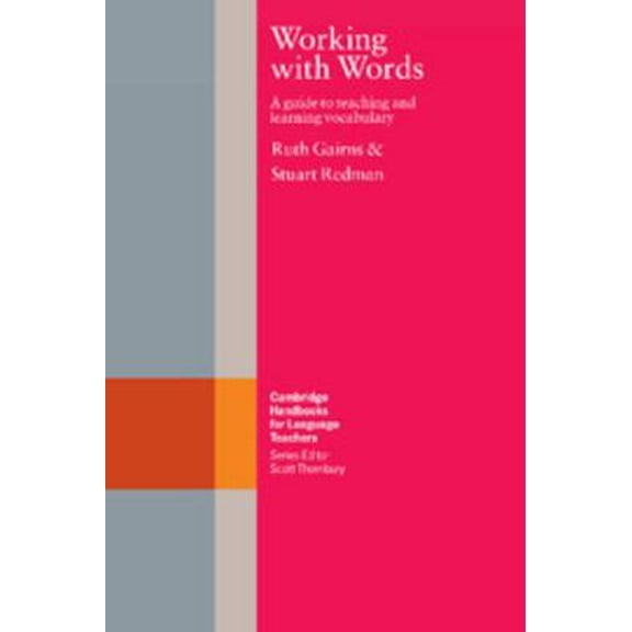 Pre-Owned Working with Words: A Guide to Teaching and Learning Vocabulary (Paperback) 0521317096 9780521317092