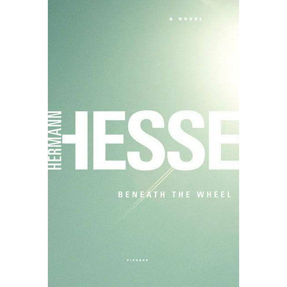 Beneath the Wheel, (Paperback)