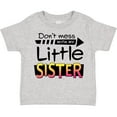 thumbnail image 3 of Inktastic Don't Mess with My Little Sister Boys or Girls Toddler T-Shirt, 3 of 5
