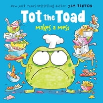 Tot the Toad Makes a Mess, (Hardcover)