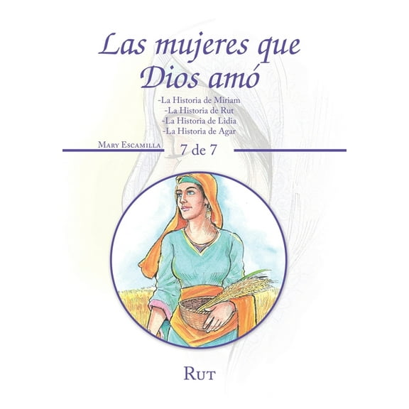 Las Mujeres Que Dios Amó (Hardcover)