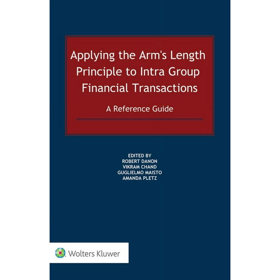 Applying the Arm's Length Principle to Intra-group Financial Transactions: A Reference Guide, (Hardcover)