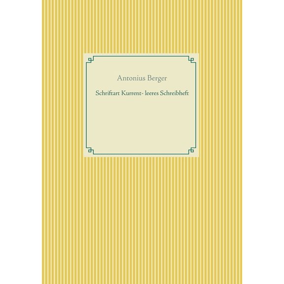 Schriftart Kurrent - leeres Schreibheft, (Paperback)