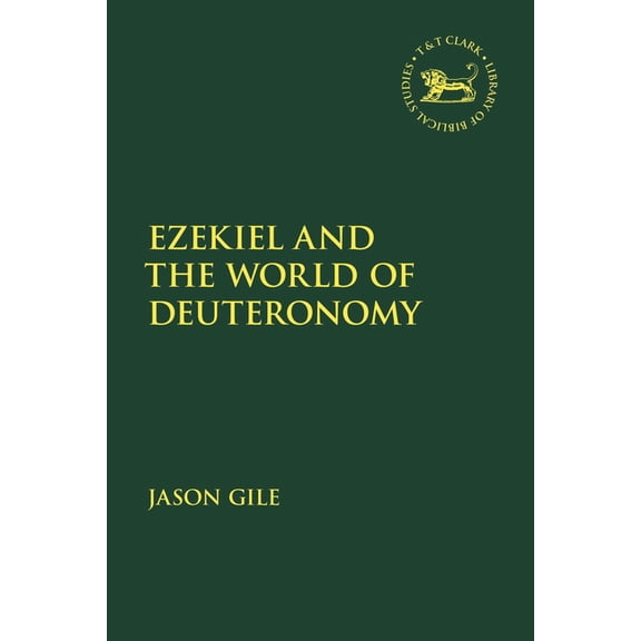Library of Hebrew Bible/Old Testament St Ezekiel and the World of Deuteronomy, Book 703, (Hardcover)