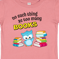 thumbnail image 4 of Inktastic No Such Thing as Too Many Books with Cute Owl Boys or Girls Baby T-Shirt, 4 of 5