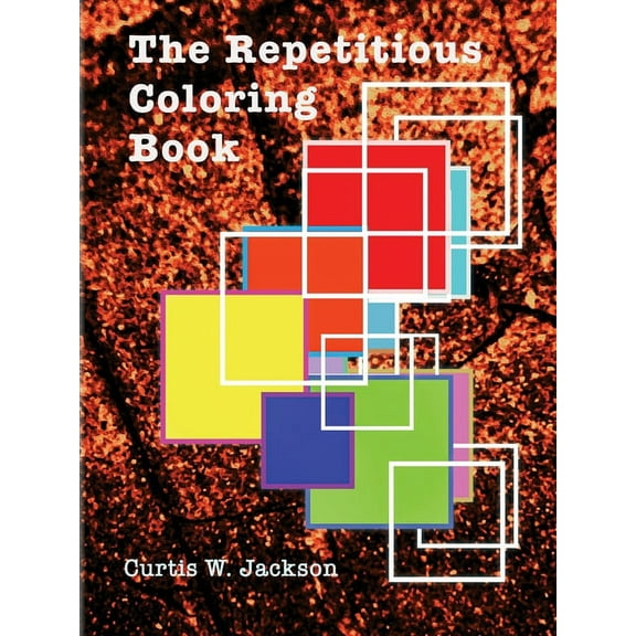 The Repetitious Coloring Book, (Paperback)