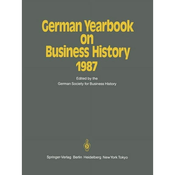 German Yearbook on Business History German Yearbook on Business History 1987, Book 1987, (Paperback)