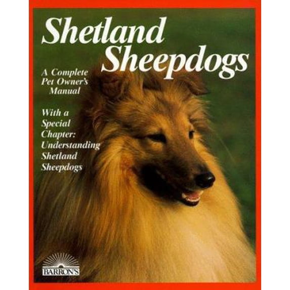 Pre-Owned Shetland Sheepdogs: A Complete Pet Owner's Manual (Paperback) 0812042646 9780812042641