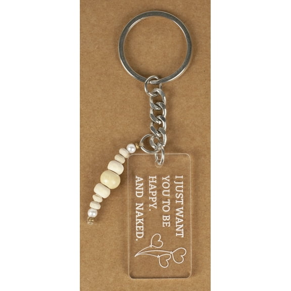 Inkdotpot Funny Keychain, I Just Love To Be Happy Acrylic Engraved Keychain, Anniversary Novelty Gift