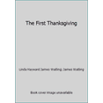 thumbnail image 1 of Pre-Owned The First Thanksgiving (Hardcover) 0812489314 9780812489316, 1 of 1